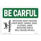 Signmission OSHA CAREFUL, 7" Height, 10" Width, Plastic, 7" H, 10" W, Lndscp, Rotating Shaft Hazard Keep Body OS-BC-P-710-L-10077 - alternate 1